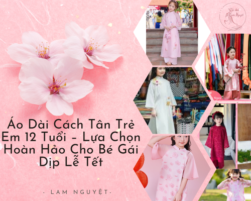 Áo Dài Cách Tân Trẻ Em 12 Tuổi