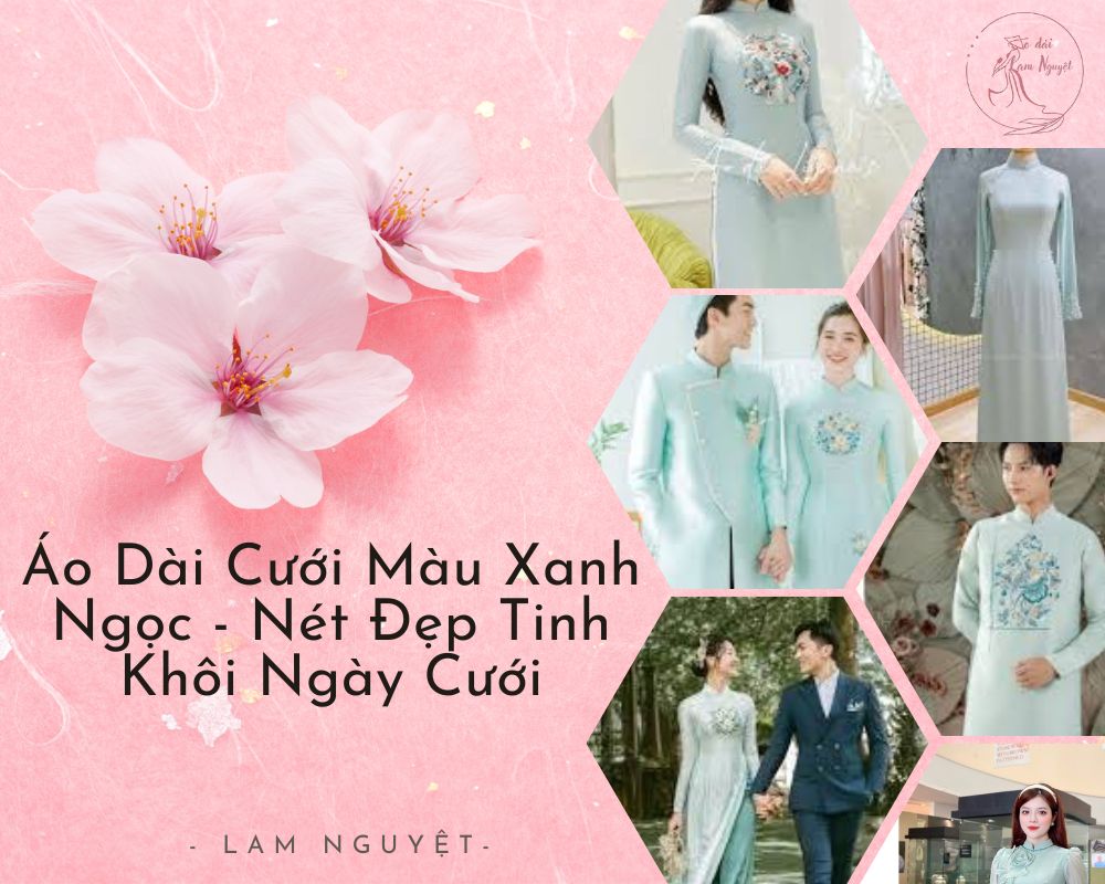 Áo dài cưới màu xanh ngọc